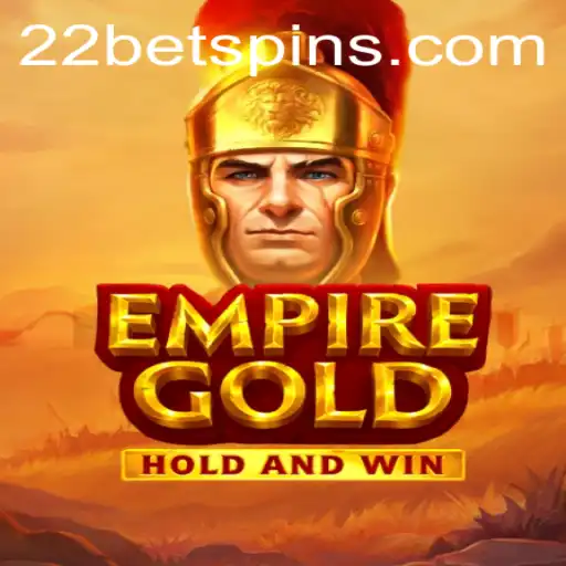 EmpireGold: Descubra a Nova Sensação do Mundo dos Jogos com 22bet